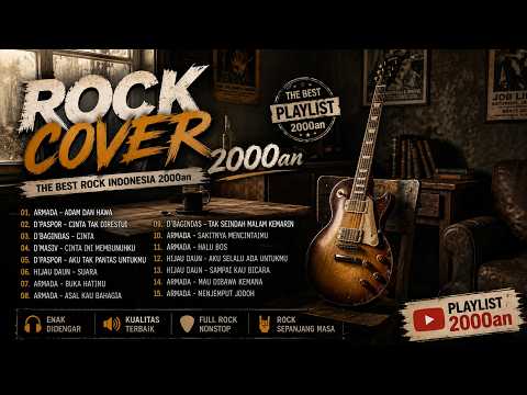 LAGU ROCK COVER 2000AN PALING ENAK DIDENGAR | Playlist Nostalgia Pop Rock Indonesia