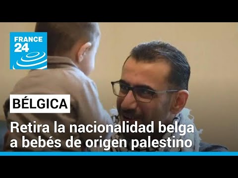 Menores de origen palestino nacidos en Bélgica son retirados de la nacionalidad belga • FRANCE 24