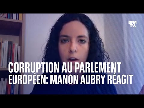 Soupçons de corruption du Qatar au Parlement européen: l'eurodéputée LFI Manon Aubry réagit