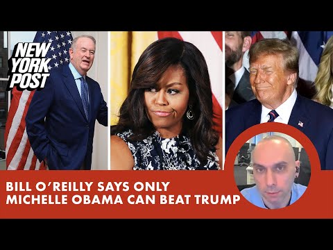 Bill O’Reilly says Michelle Obama is ‘only Democrat’ who could beat Trump: ‘Biden has dementia’