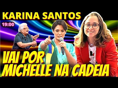 19h CADEIA - Alvo de Michelle Bolsonaro, Karina Santos vai à Justiça