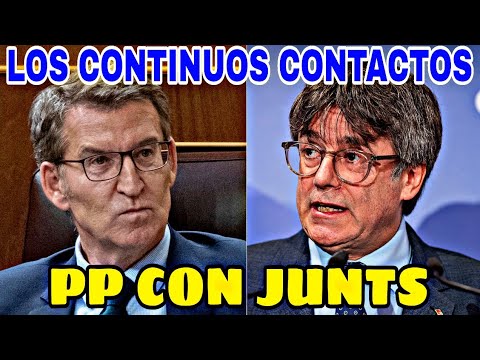 EL PP DE FEIJÓO HA SEGUIDO LOS CONTACTOS CON JUNTS DE CARLES PUIGDEMONT