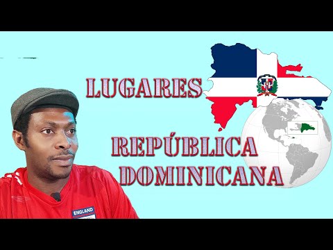 LUGARES  QUE DESEO VISITAR EN LA REPÚBLICA DOMINICANA