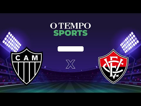 ATLÉTICO x VITÓRIA - Veja AO VIVO a transmissão da partida