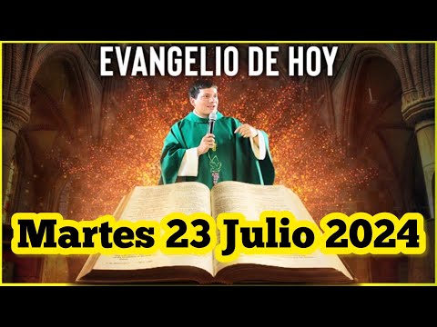 EVANGELIO DE HOY Martes 23 Julio 2024 con el Padre Marcos Galvis