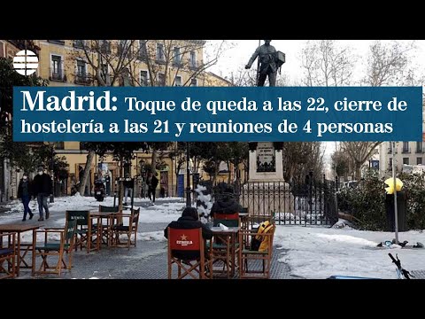 Madrid: Toque de queda a las 22, cierre de hostelería a las 21 y reuniones de 4 personas
