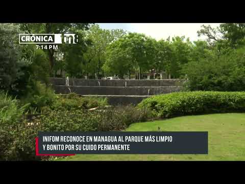 Parques más limpios de Managua reciben reconocimientos - Nicaragua