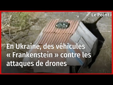 En Ukraine, des véhicules « Frankenstein » contre les attaques de drones