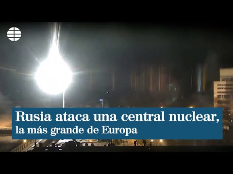 Rusia ataca la central nuclear más grande de Europa: Sería el fin