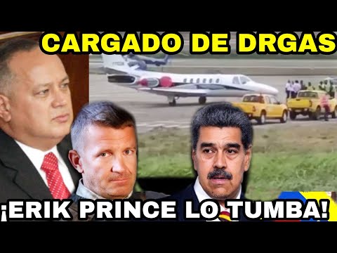 ERIK PRINCE DERRIBA AVION DE DIOSDADO CABELLO LLENO DE SUSTANCIAS EN COLOMBIA HAY CHAVISTA DENTRO