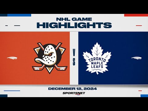 NHL Highlights | Maple Leafs vs. Ducks - December 12, 2024