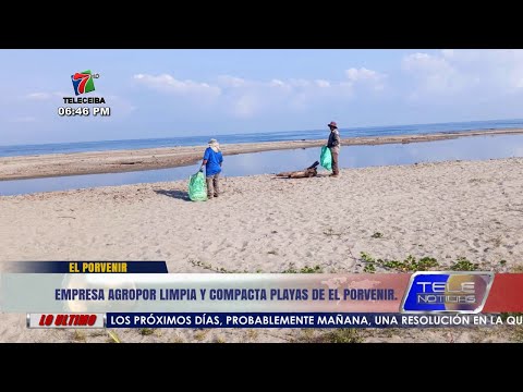 Empresa AGROPOR limpia y compacta playas de El Porvenir.