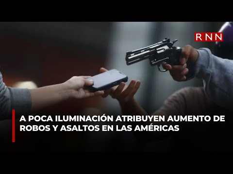 A poca iluminación atribuyen aumento de robos y asaltos en Las Américas