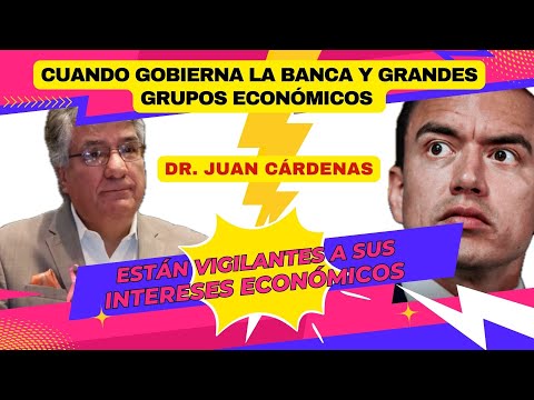 Juan Cárdenas: 'La banca y los grandes grupos económicos no deben gobernar, el pueblo sí'