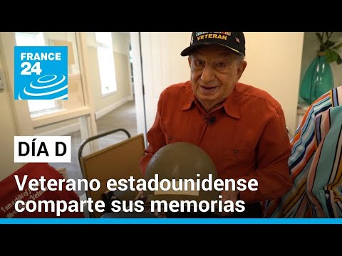 Memorias del Día D: veterano comparte sus recuerdos del asalto a las playas de Normandía