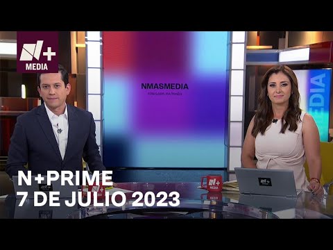 En Vivo: N+Prime - 7 de julio 2023