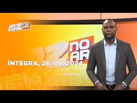 Assista à íntegra do Mz No Ar Edição  26/09/2024