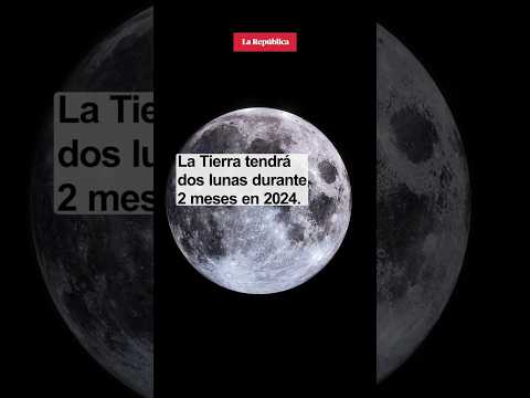 La TIERRA tendrá dos LUNAS durante 2 meses en 2024 #shorts