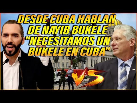 CUBANOS EN LA CALLE PIDEN UN NAYIB BUKELE PARA  NO QUIEREN A CANEL !!!