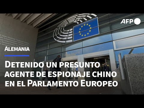 Detenido un presunto agente del espionaje chino en el Parlamento Europeo | AFP