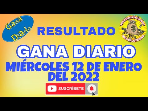 RESULTADO GANA DIARIO DEL MIÉRCOLES 12 DE ENERO DEL 2022 /LOTERÍA DE PERÚ/