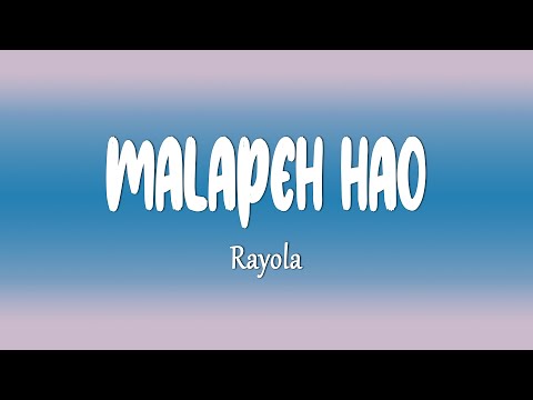 Rayola - Malapeh Hao (Lirik Lagu)