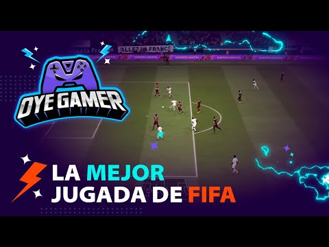 OYE GAMER | MEJOR JUGADA DE FIFA