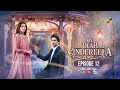 My Dear Cinderella - Ep 12 - 13 Mar 25 - [ Zara Peerzada & Khaqan S ] - Sunsilk, Walls & Surf Excel