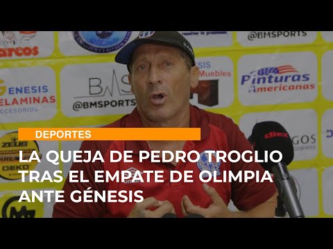 La queja de Pedro Troglio tras el empate de Olimpia ante Génesis