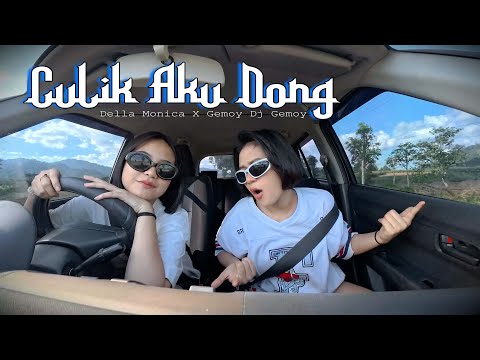 Culik Aku Dong -  Della Monica X Gemoy Dj Gemoy  ( Skena Dangdut Version )