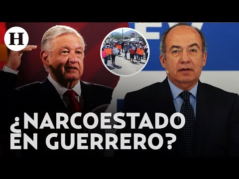 Felipe Calderón acusa que Guerrero es un narcoestado tras protestas y bloqueos en Chilpancingo