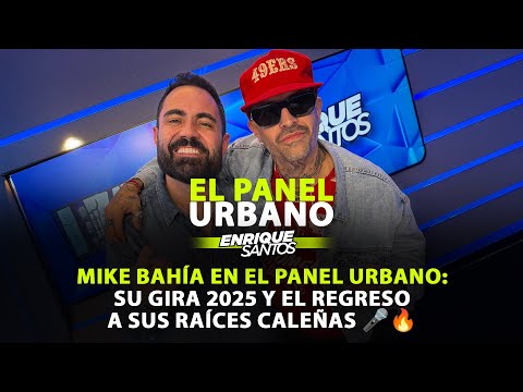 Mike Bahía en el Panel Urbano: Su Gira 2025 y el Regreso a sus Raíces Caleñas