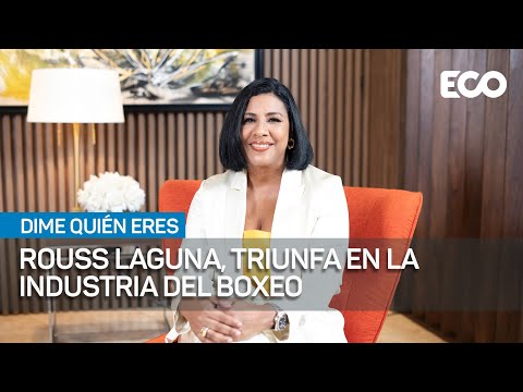Rouss Laguna, primera mujer promotora de boxeo en Panamá | #DimeQuiénEres