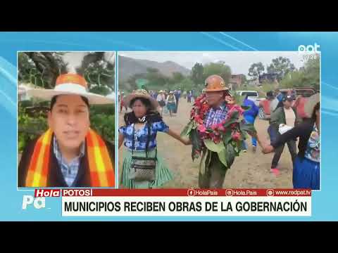 Municipios  de Potosí reciben obras de la gobernación