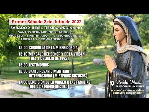 Primer Sábado del Mes de Julio de 2022: ROSARIO MEDITADO Internacional en DIRECTO desde Prado Nuevo