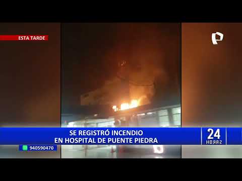 Se registra un incendio de código 2 en hospital de Puente Piedra
