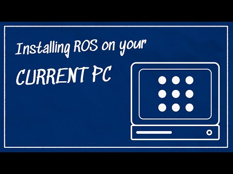 How to install ROS and Linux on your current PC | Getting Ready to build Robots with ROS