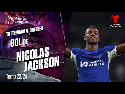 Goal de Nicolas Jackson 1-4 – Tottenham v. Chelsea 23-24 | Premier League | Telemundo Deportes