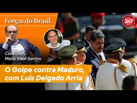 Forças do Brasil - O Golpe contra Maduro, com Luís Delgado Arria