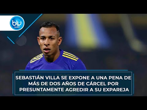 Sebastián Villa se expone a una pena de más de dos años por presuntamente agredir a su expareja.