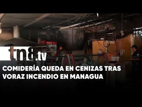 Incendio reduce a cenizas comidería en la colonia 14 de septiembre, Managua - Nicaragua