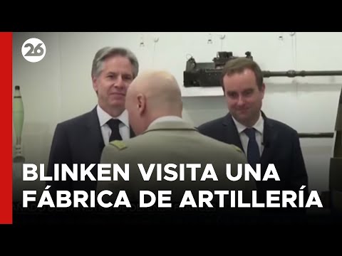 FRANCIA | Antony Blinken visita una fábrica de artillería