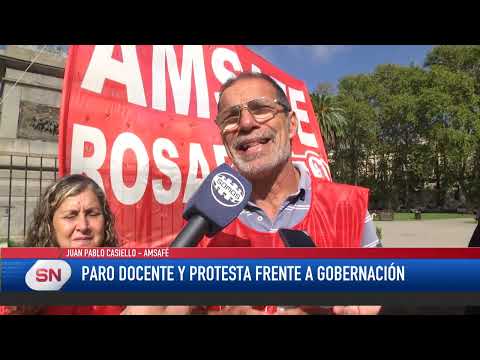 Paro docente y protesta frente a Gobernación. Juan Pablo Casiello AMSAFE.