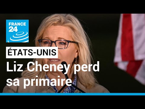 L'élue républicaine Liz Cheney, bête noire de Donald Trump, perd sa primaire dans le Wyoming