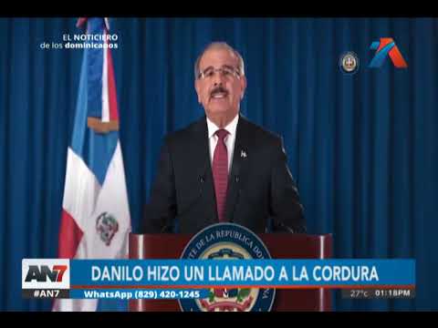Danilo Medina hizo un llamado a la cordura