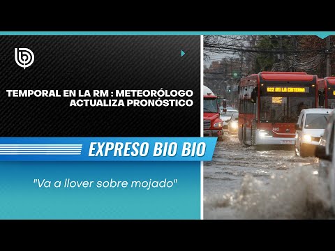 Temporal en la RM: meteorólogo actualiza pronóstico y asegura que va a llover sobre mojado