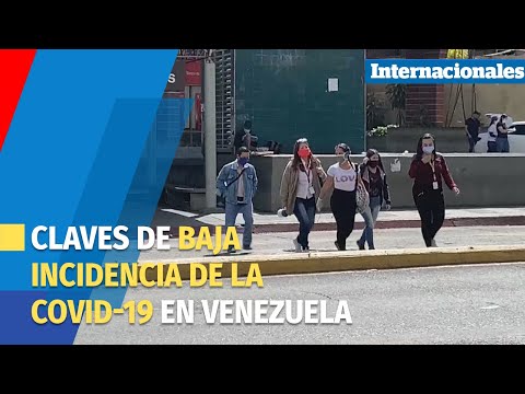 Claves de la baja incidencia de la covid-19 en Venezuela