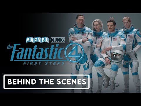 The Fantastic Four: First Steps - Official 'Fantastic First Look' Behind the Scenes Clip (2025)