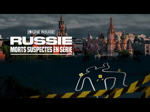 Russie, morts suspectes en série