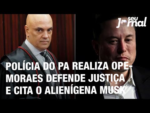 Moraes defende justiça e cita o alienígena Musk